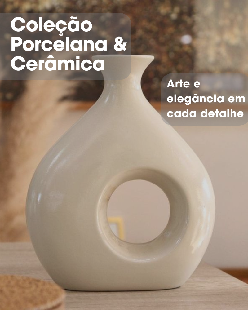 Vasos de Porcelana e Vasos de Cerâmica